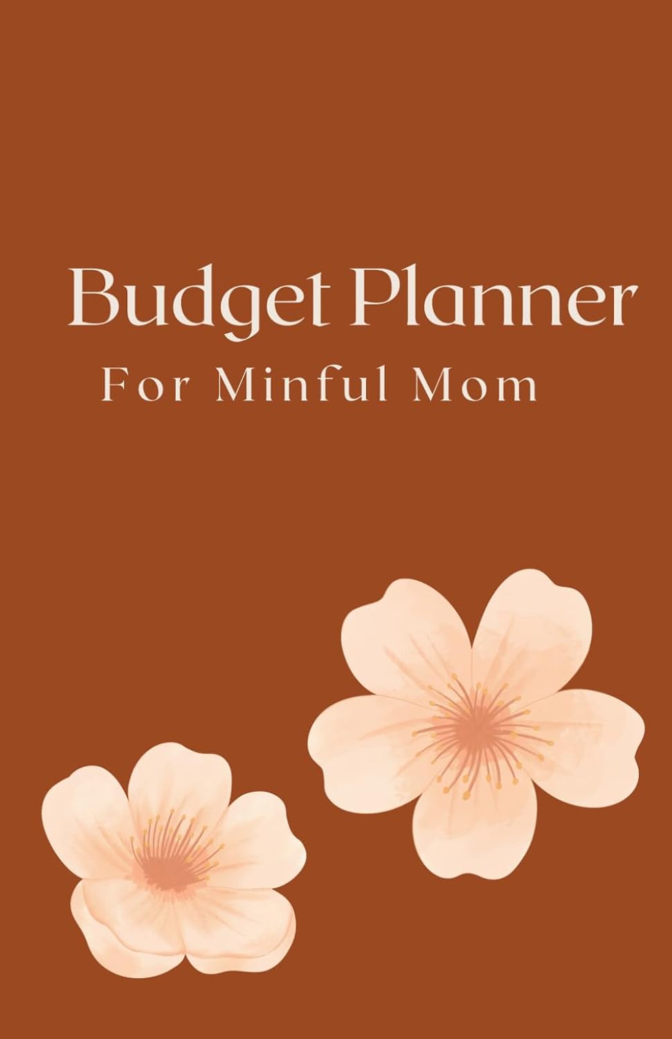 Budget Planner for Mindful Mom: simple design with expenses and income tracker
