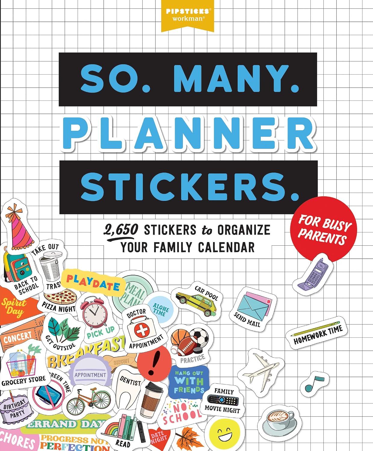 So. Many. Planner Stickers. For Busy Parents: 2,650 Stickers to Organize Your Family Calendar (So. Many. Stickers.)