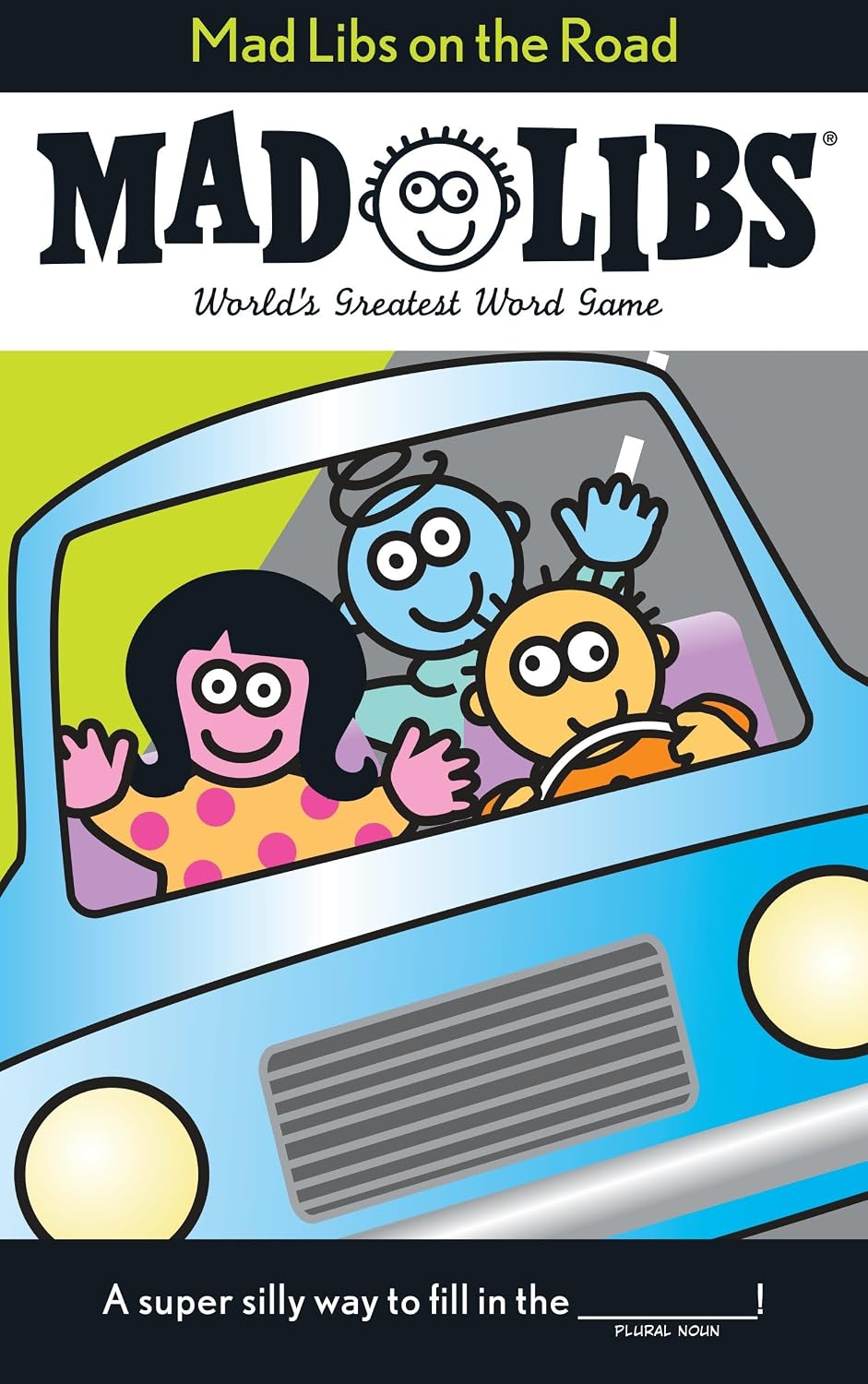 Mad Libs on the Road: World’s Greatest Word Game