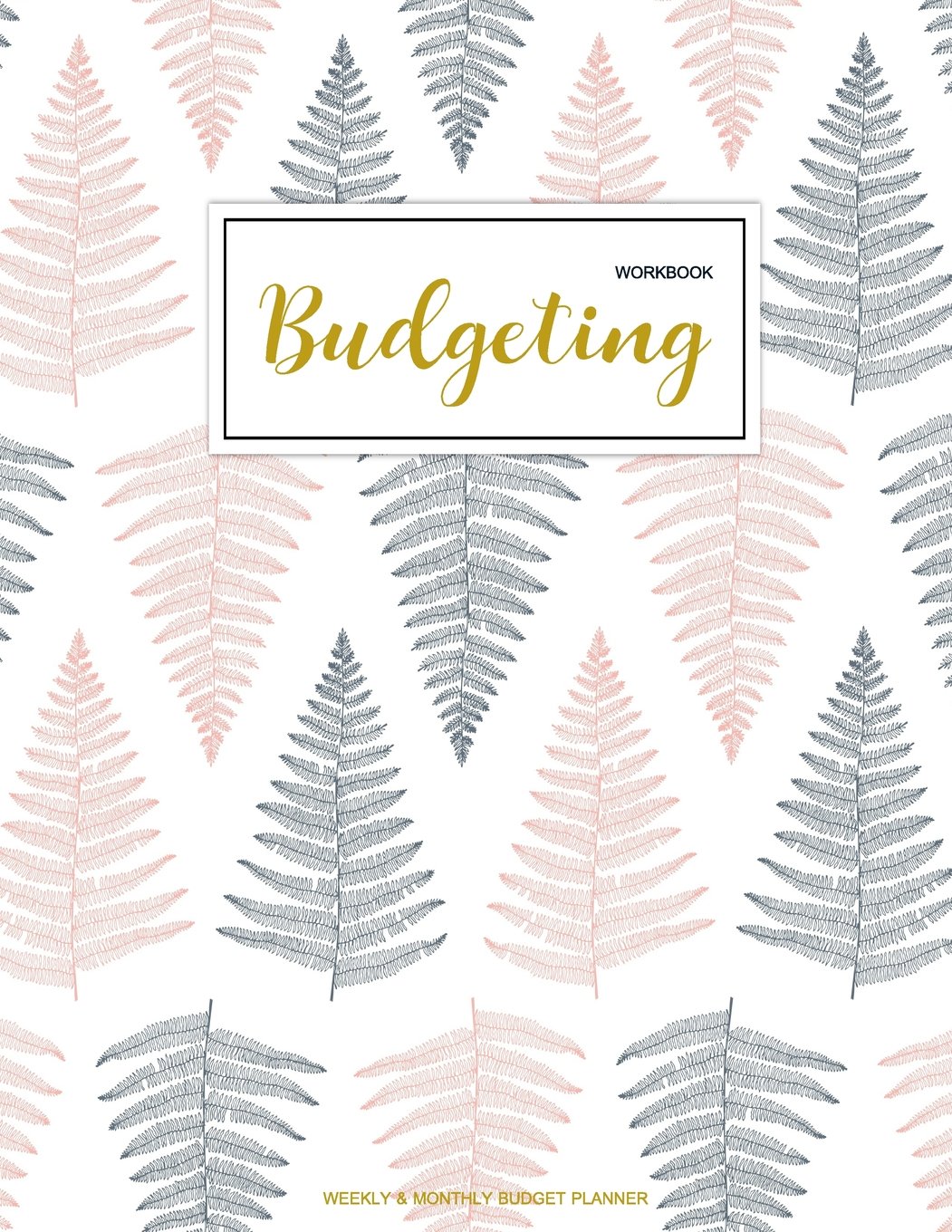 Budgeting Workbook: Finance Monthly & Weekly Budget Planner Expense Tracker Bill Organizer Journal Notebook | Budget Planning | Budget Worksheets … Floral Cover (Expense Tracker Budget Planner)